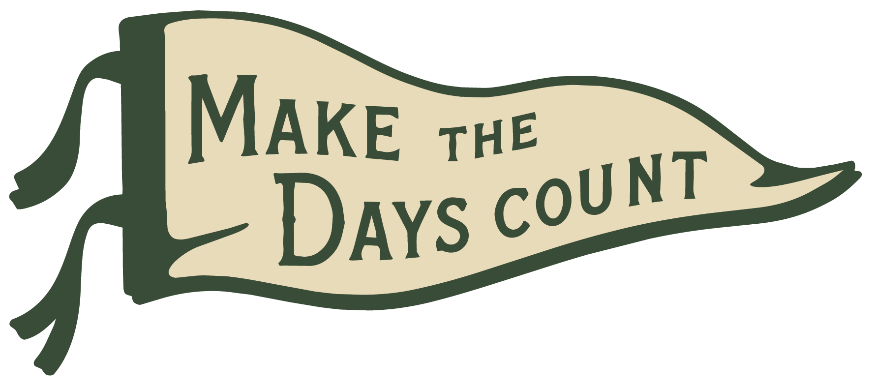 Make the Days Count